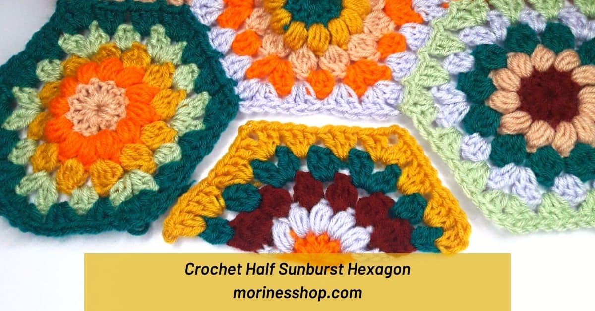 How to Crochet a Half Granny Square Hexagon Morine's Shop